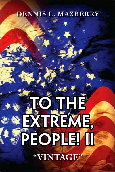 To the Extreme, People! II: "Vintage"