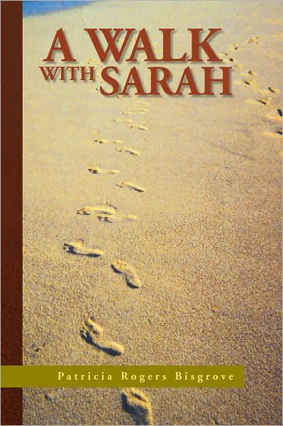 A Walk with Sarah