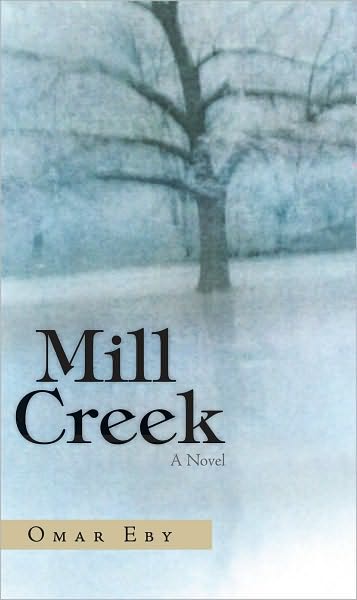 Mill Creek: A Novel
