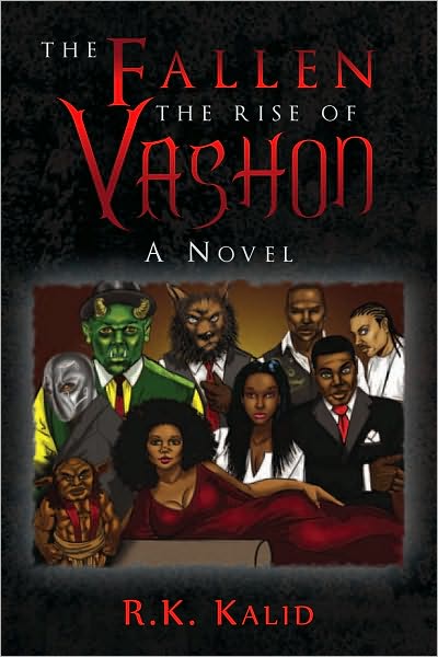 THE FALLEN THE RISE OF VASHON: A Novel