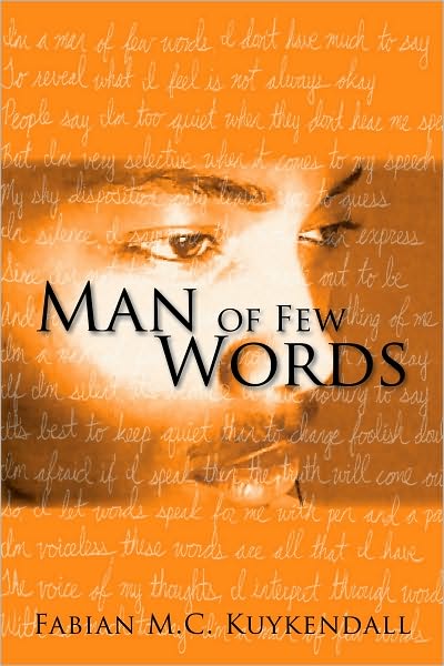 Man of Few Words