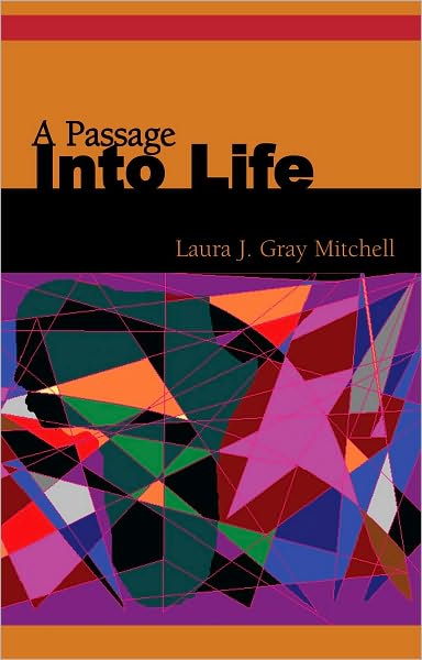 A Passage Into Life