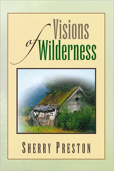 Visions of Wilderness