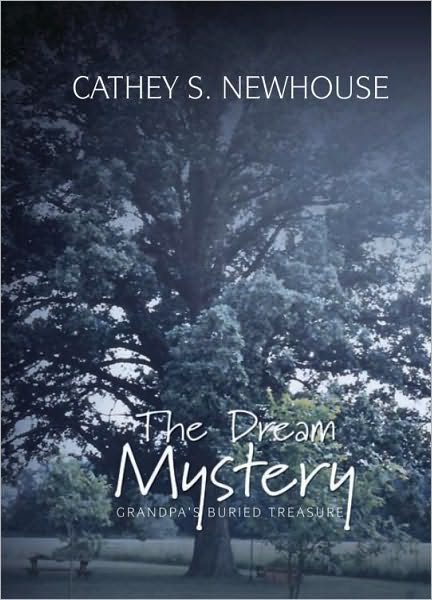 The Dream Mystery: Grandpa's Buried Treasure