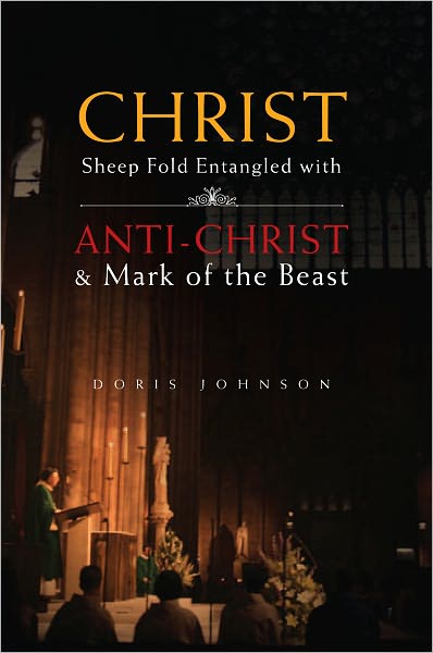 Christ Sheep Fold Entangled with: Anti-Christ & Mark of the Beast