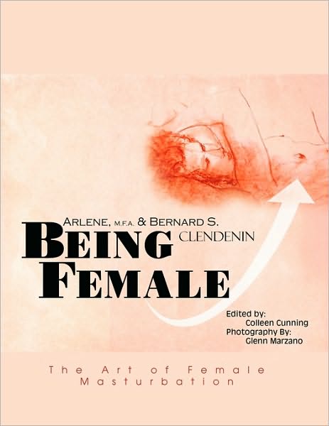 Being Female: The Art of Female Masturbation