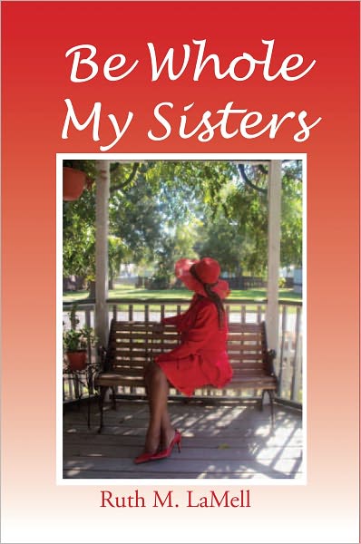 Be Whole My Sisters