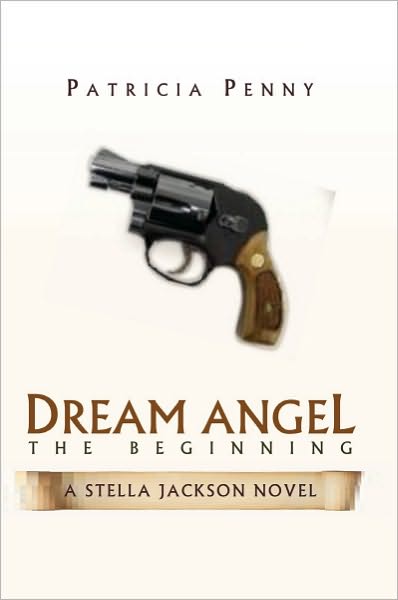 Dream Angel The Beginning: A Stella Jackson Story