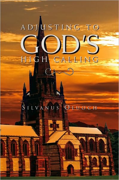 Adjusting to God's High Calling