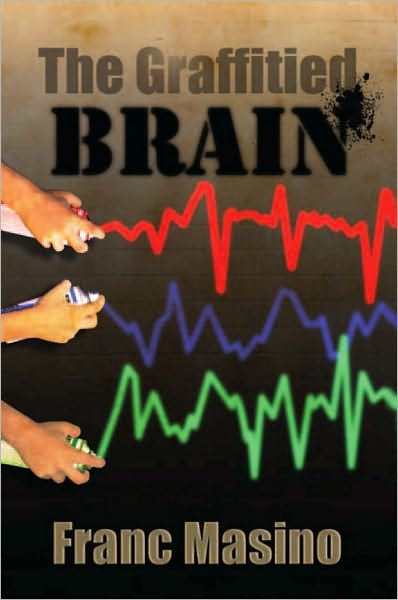The Graffitied Brain