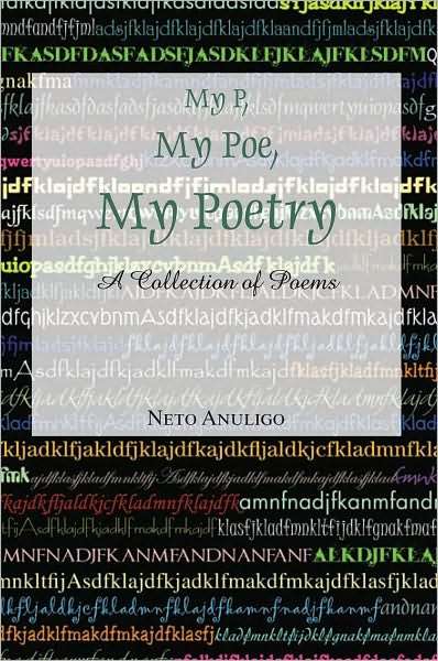 My P, My Poe, My Poetry: A Collection of Poems
