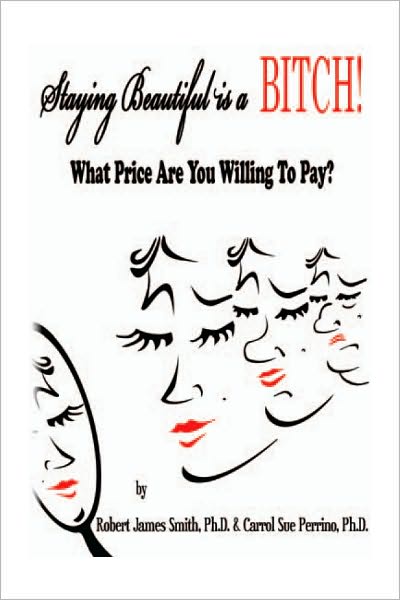 Staying Beautiful is a BITCH!: What Price Are You Willing To Pay?