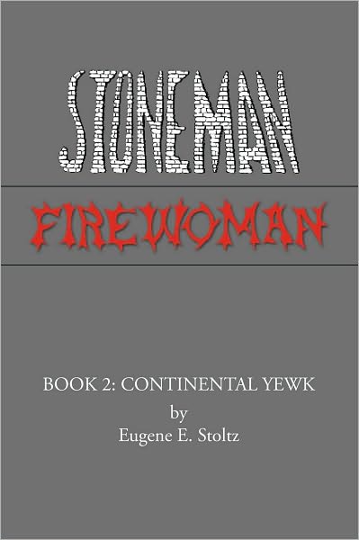 Stoneman Firewoman: Continental Yewk
