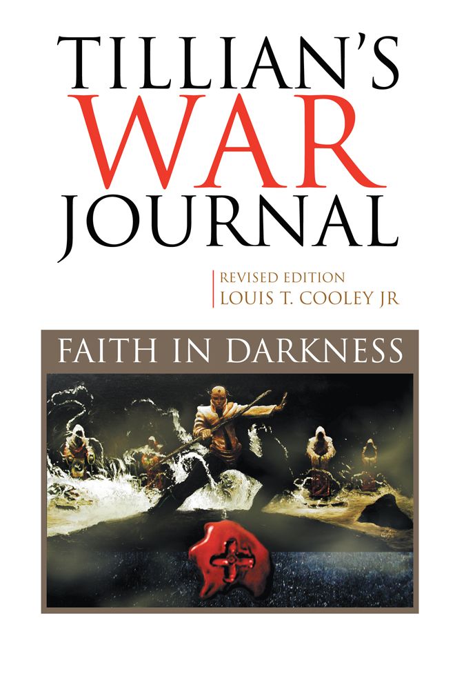 Tillian's War Journal: Faith In Darkness