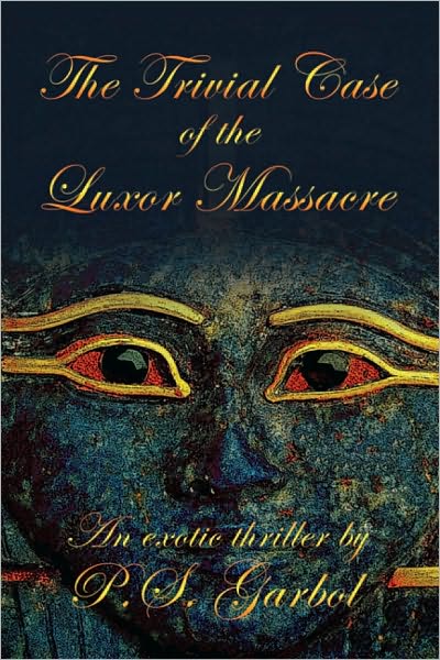 The Trivial Case of the Luxor Massacre