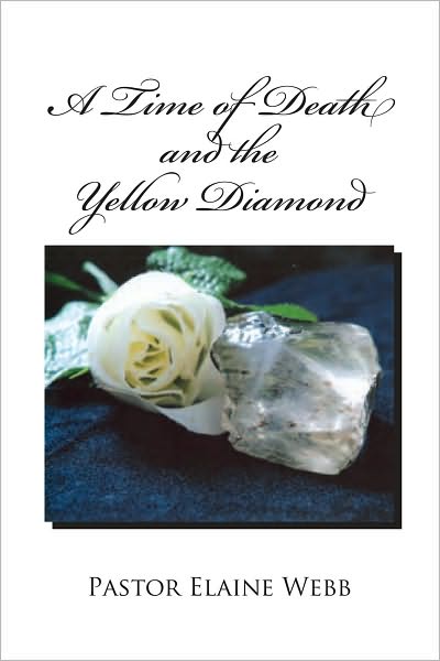 A Time of Death and the Yellow Diamond