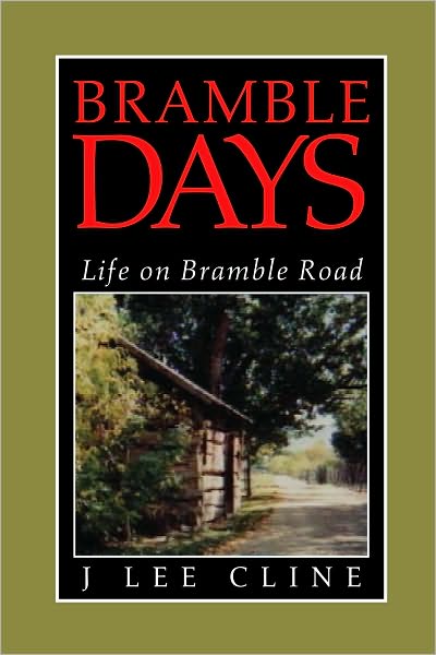 <!--1-->Bramble Days: Life On Bramble Road