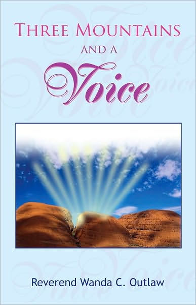 Three Mountains and a Voice