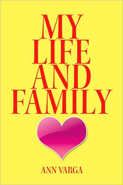My Life and Family