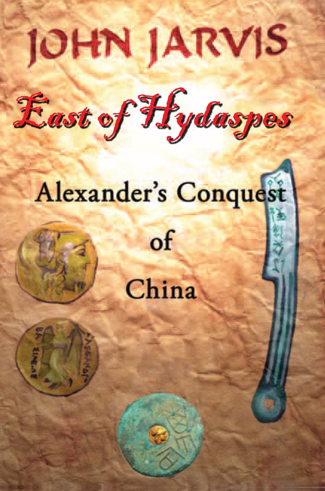 East of Hydaspes: Alexander's Conquest of China
