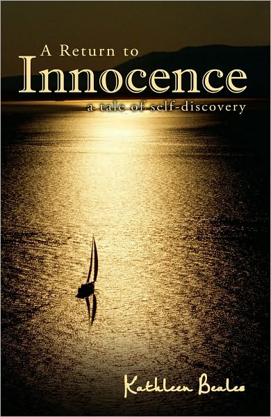 A Return to Innocence: A Tale of Self-discovery