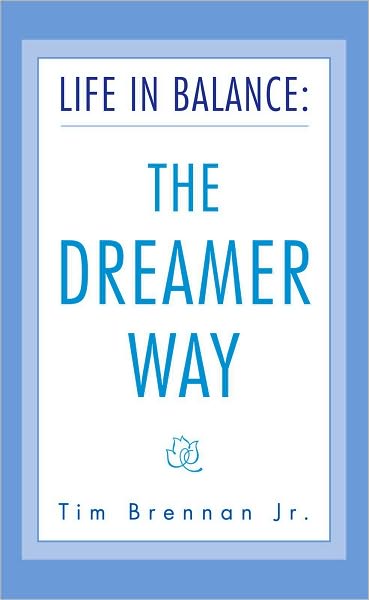 Life in Balance: The DREAMER Way