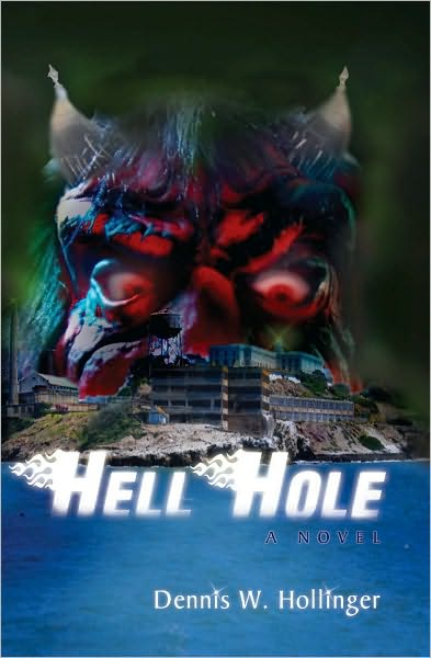 HELLHOLE: A Novel