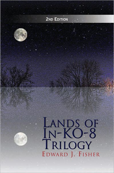 Lands of In-KO-8 Trilogy