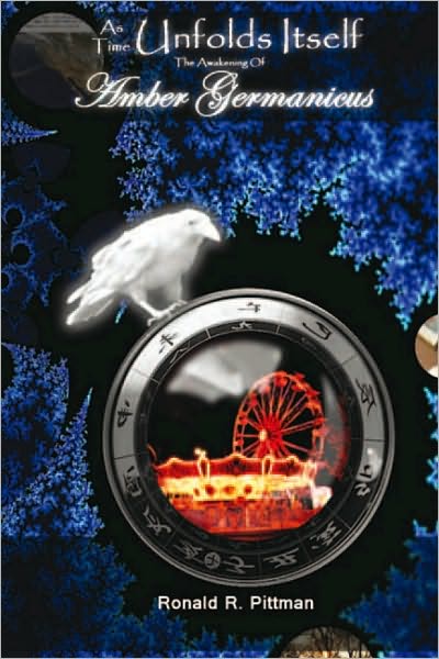 As Time Unfolds Itself: The Awakening of Amber Germanicus