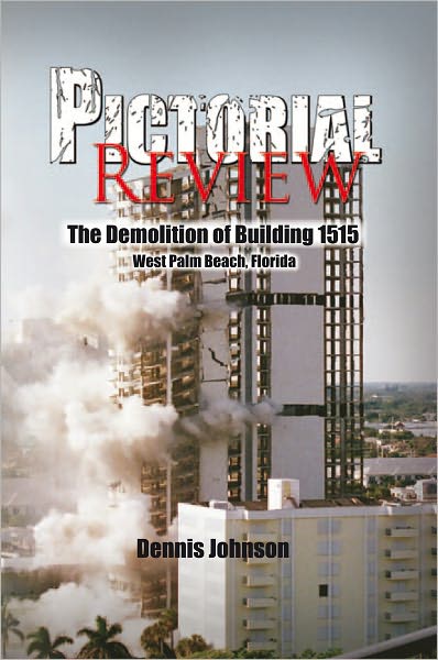 Pictorial Review: The Demolition of Building 1515
