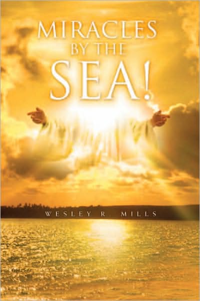 Miracles By The Sea!