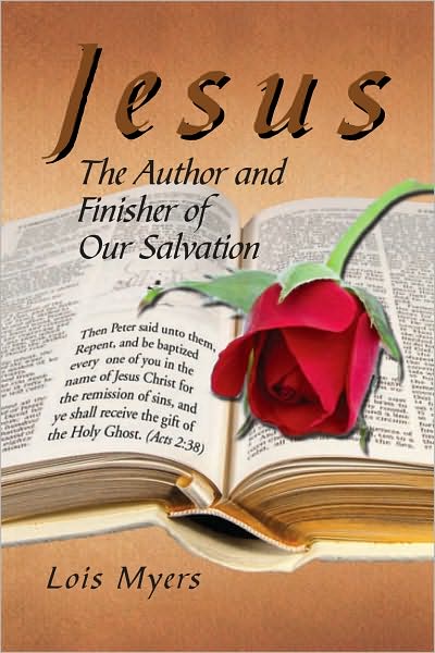 Jesus: The Author and Finisher of Our Salvation