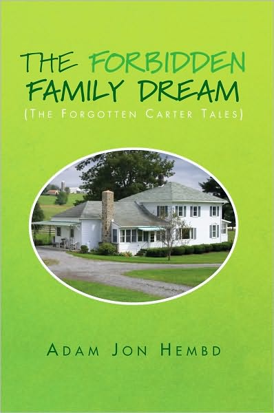 The Forbidden Family Dream: (The Forgotten Carter Tales)