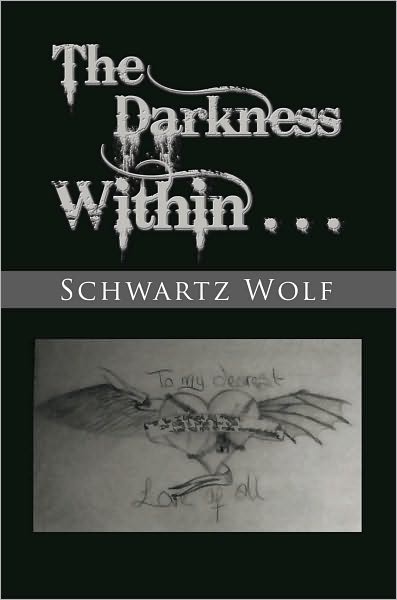 The Darkness Within...