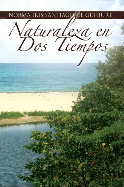Naturaleza en Dos Tiempos