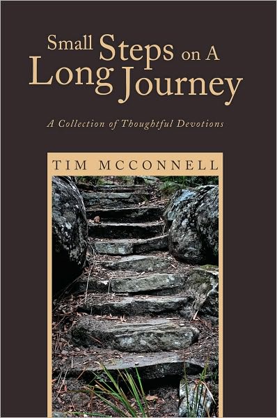 Small Steps on A Long Journey: A Collection of Thoughtful Devotions