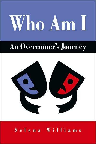 Who Am I: An Overcomer's Journey