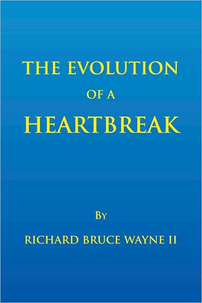 The Evolution of a Heartbreak