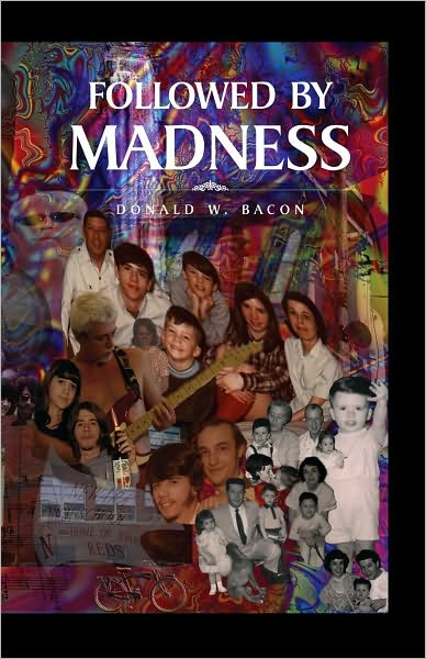 Followed By Madness
