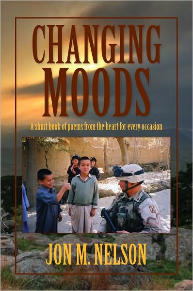 Changing Moods: A short book of poems from the heart for every occasion