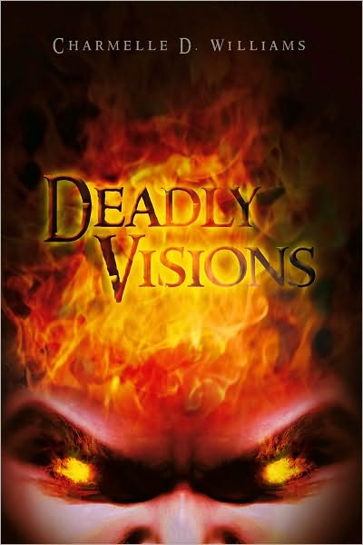 Deadly Visions