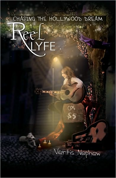 Reel Lyfe: Chasing the Hollywood Dream