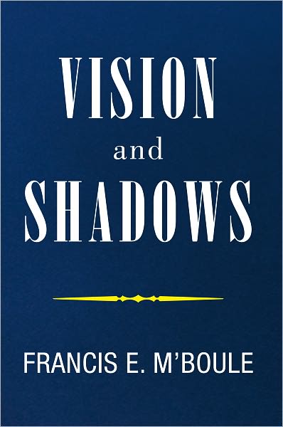 VISION and SHADOWS