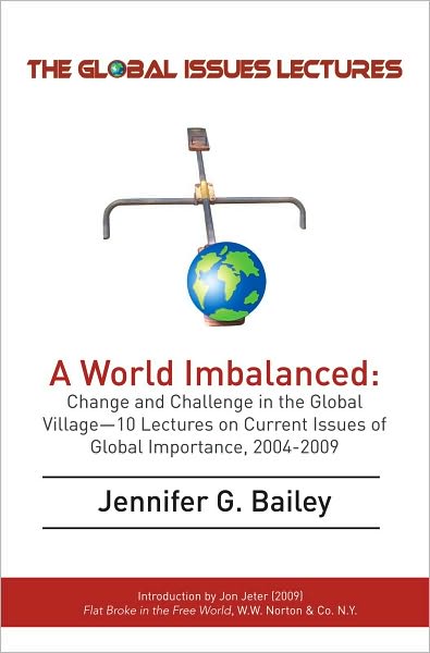 The Global Issues Lectures: Changes and Challenge in the Global Village