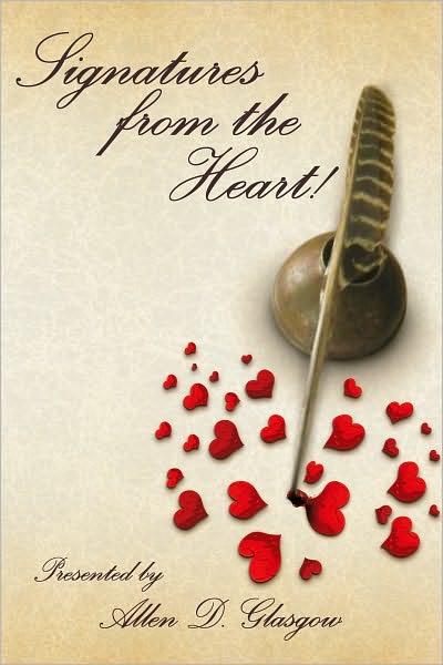 Allen Glasgow presents Signatures from the Heart!