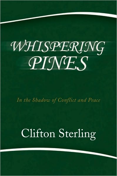 Whispering Pines: In the Shadow of Conflict and Peace