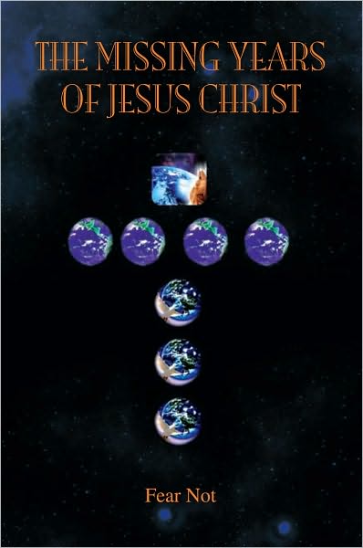The Missing Years of Jesus Christ