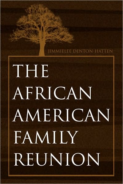 The African-American Family Reunion