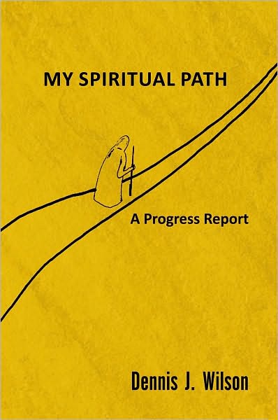 My Spiritual Path: A Progress Report