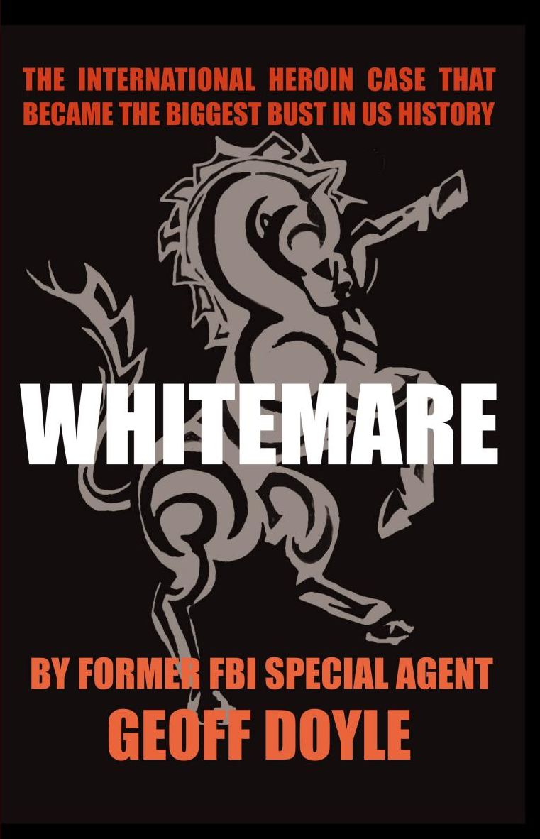 Whitemare: The International Heroin Case That Became The Biggest Bust In U.S. History